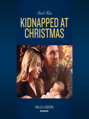 cover image of Kidnapped At Christmas